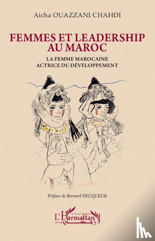Ouazzani Chahdi, Aicha - Femmes et leadership au Maroc