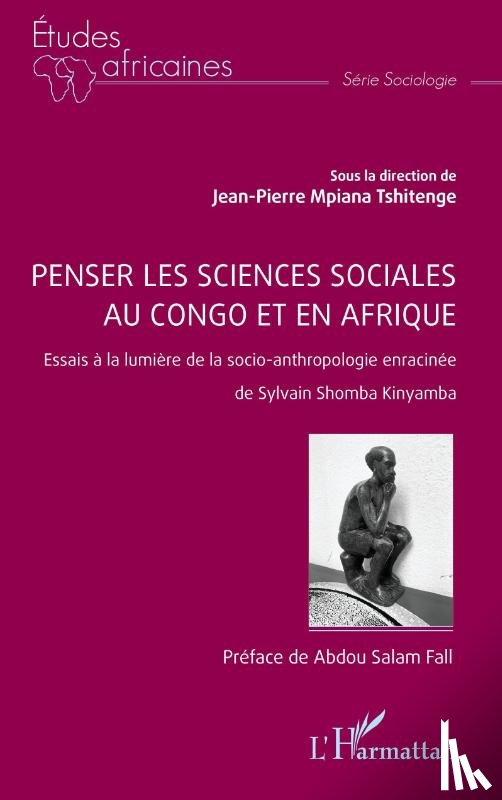 Mpiana Tshitenge, Jean-Pierre - Penser les sciences sociales au Congo et en Afrique
