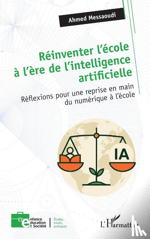 Messaoudi, Ahmed - Réinventer l'école à l'ère de l'intelligence artificielle