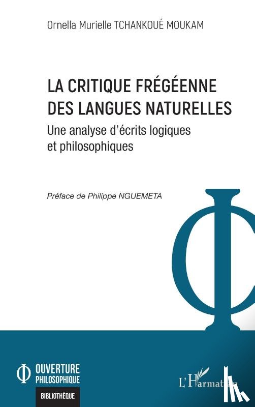 Tchankoué Moukam, Ornella Murielle - La critique frégéenne des langues naturelles