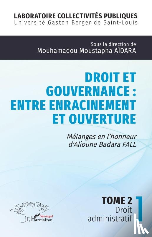 Aïdara, Mouhamadou Moustapha - Droit et gouvernance : Entre enracinement et ouverture