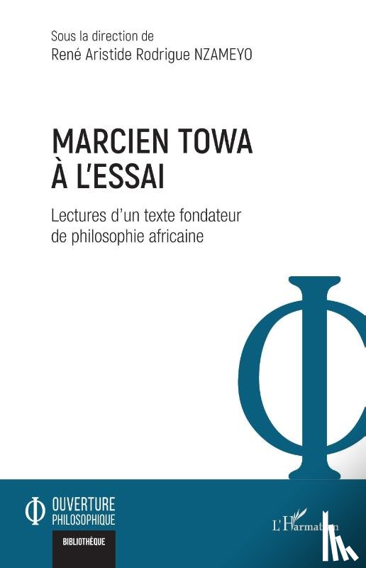 Nzameyo, René Aristide Rodrigue - Marcien Towa à l'essai