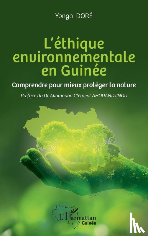 Doré, Yonga - L'éthique environnementale en Guinée