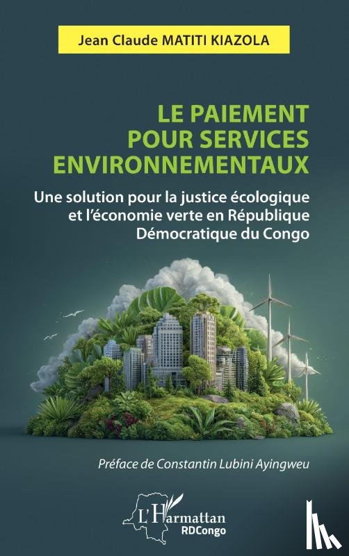 Matiti Kiazola, Jean Claude - Le paiement pour services environnementaux