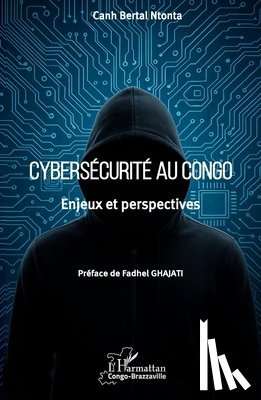 Ntonta, Canh Bertal - Cybersécurité au Congo