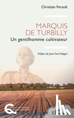 Ferault, Christian - Marquis de Turbilly