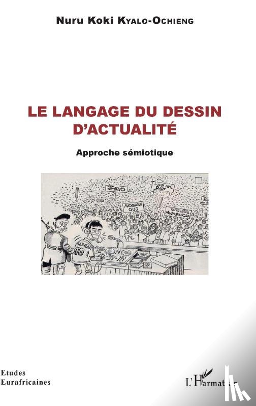 Kyalo-Ochieng, Nuru Koki - Le langage du dessin d'actualité
