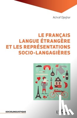 Djeghar, Achraf - Le français langue étrangère et les représentations socio-langagières