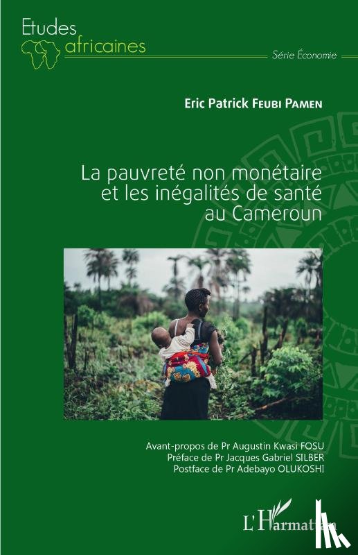 Feubi Pamen, Eric Patrick - La pauvreté non monétaire et les inégalités de santé au Cameroun