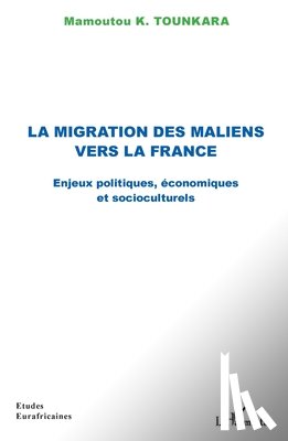 Tounkara, Mamoutou K. - La migration des maliens vers la France