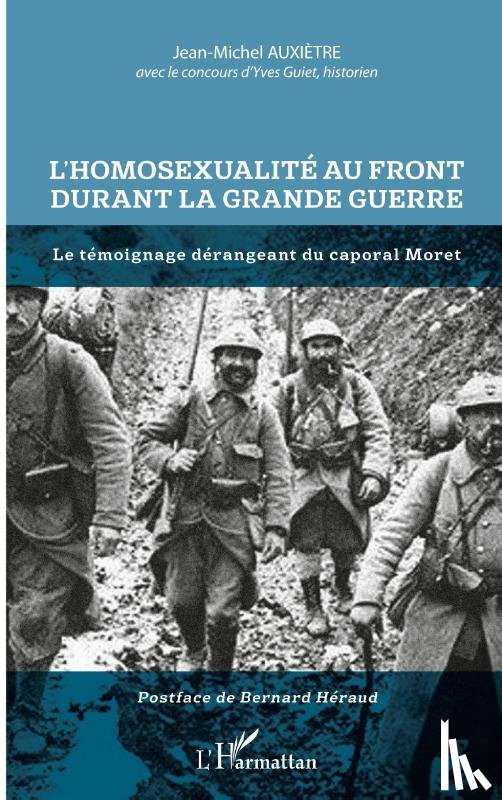Auxiètre, Jean-Michel - L'homosexualité au front durant la Grande Guerre