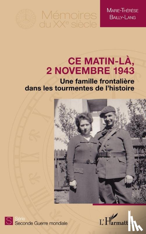 Bailly-Lang, Marie-Thérèse - Ce matin-là, 2 novembre 1943
