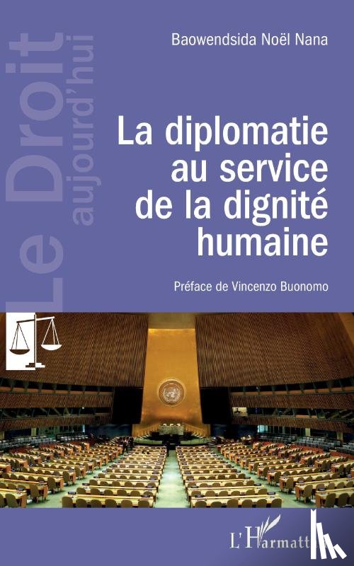 Noël Nana, Baowendsida - La diplomatie au service de la dignité humaine