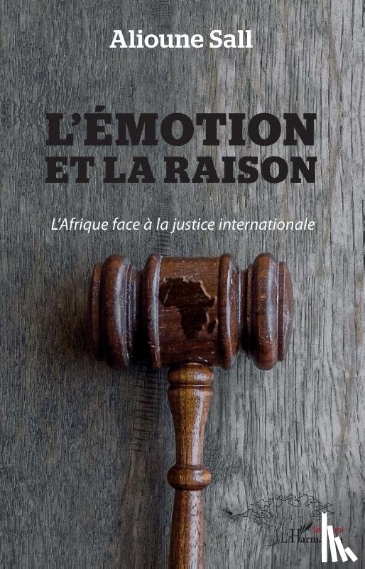 Sall, Alioune - L'émotion et la raison