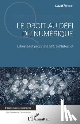 Forest, David - Le droit au défi du numérique