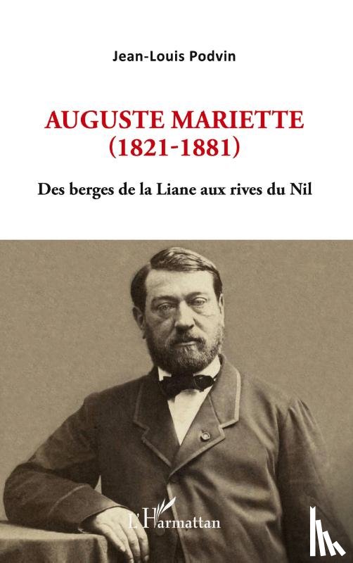 Podvin, Jean-Louis - Auguste Mariette (1821-1881)