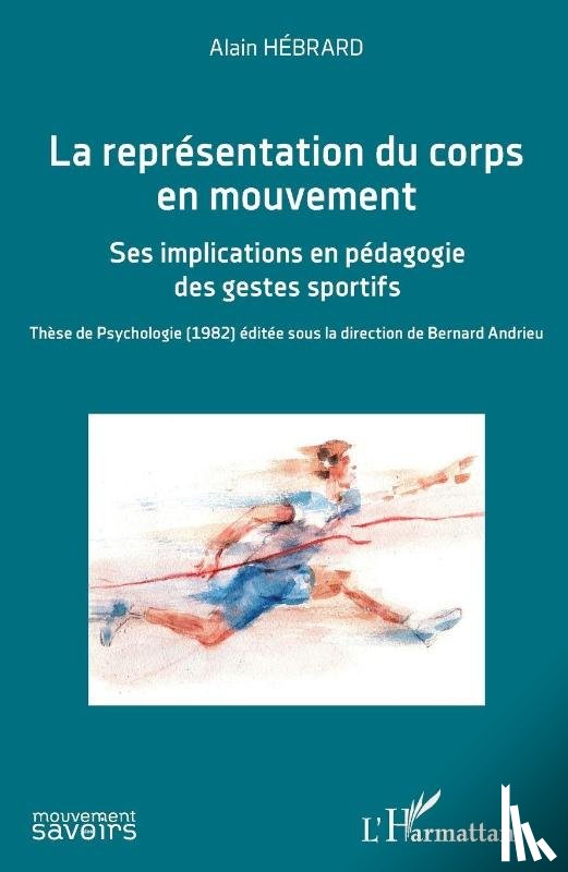 Hébrard, Alain - La représentation du corps en mouvement