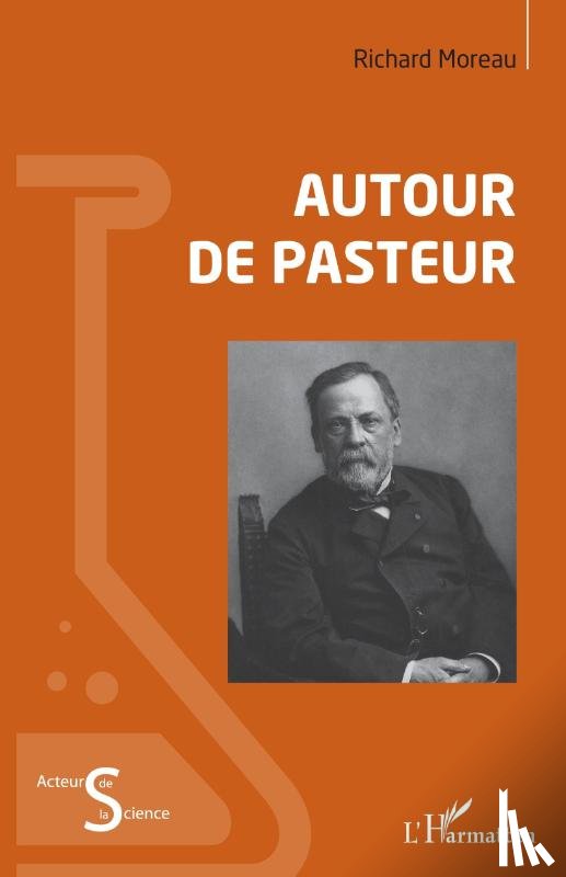 Moreau, Richard - Autour de Pasteur