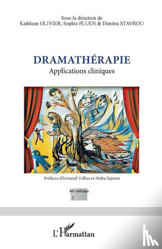 Pluen, Sophie, Olivier, Kathleen, Stavrou, Dimitra - Dramathérapie