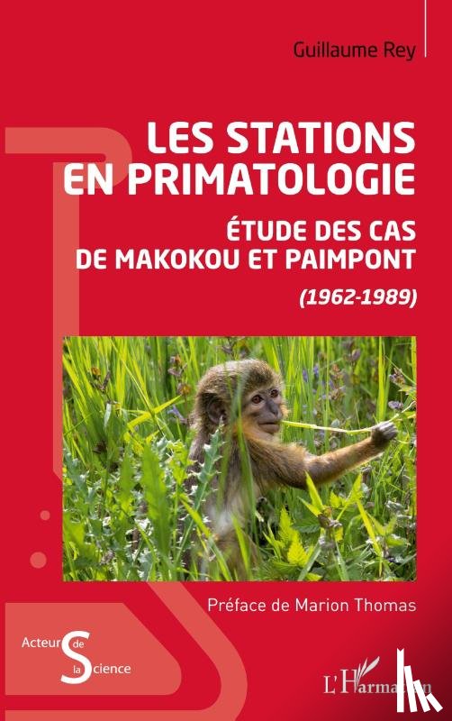 Rey Guillaume - Les stations en primatologie