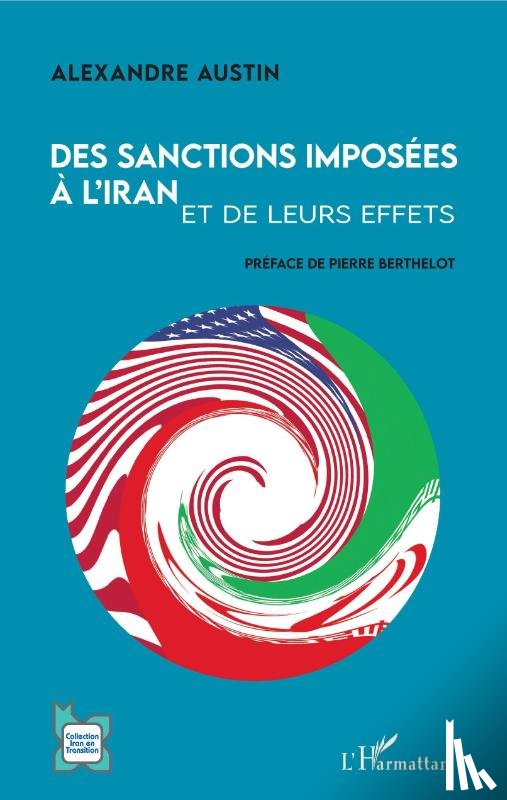 Austin, Alexandre - Des sanctions imposées à l'Iran et de leurs effets