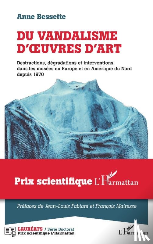 Bessette, Anne - Du vandalisme d'oeuvres d'art