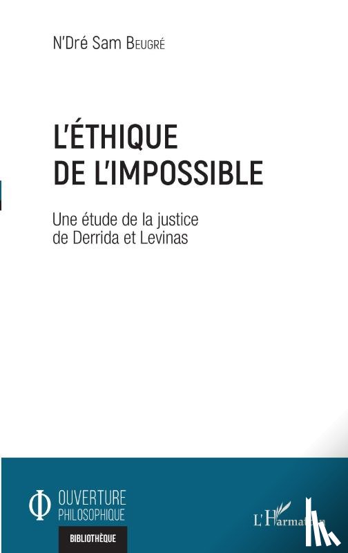 Beugré, N'Dré Sam - L'éthique de l'impossible