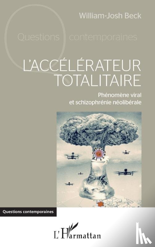 Beck, William-Josh - L'accélérateur totalitaire