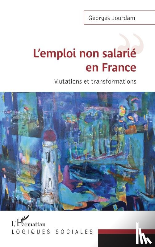 Jourdam, Georges - L'emploi non salarié en France