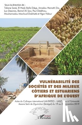 Descroix, Luc - Vulnérabilité des sociétés et des milieux côtiers et estuariens d'Afrique de l'Ouest