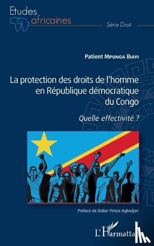Mpunga Biayi, Patient - La protection des droits de l'homme en République démocratique du Congo