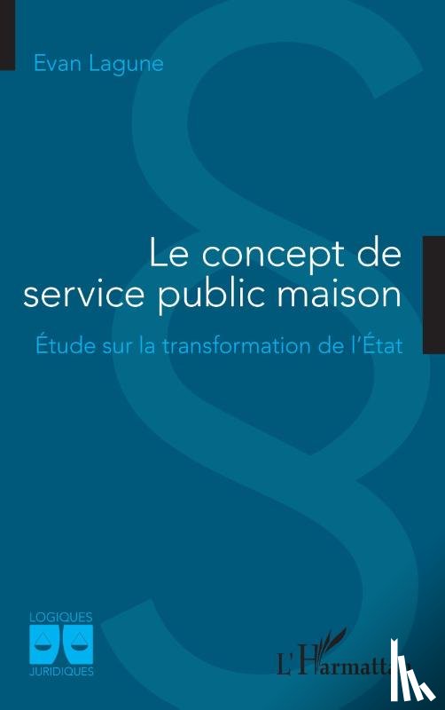 Lagune, Evan - Le concept de service public maison