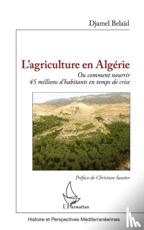 Belaïd, Djamel - L'agriculture en Algérie