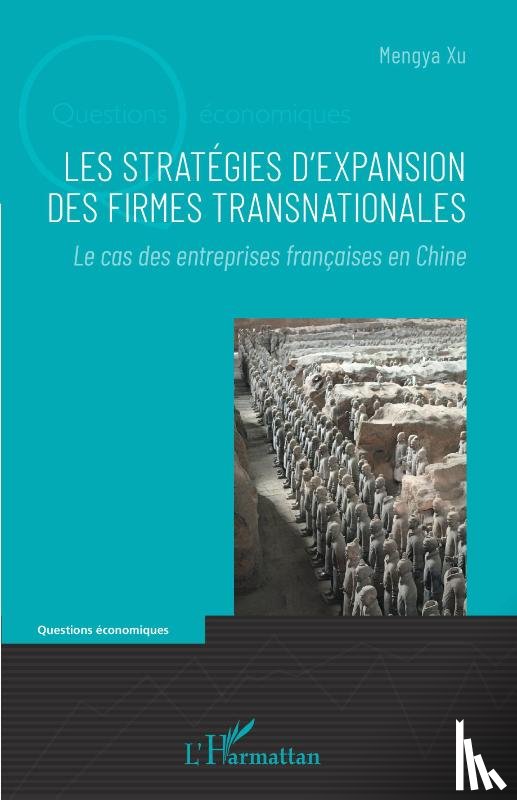 Xu, Mengya - Les stratégies d'expansion des firmes transnationales