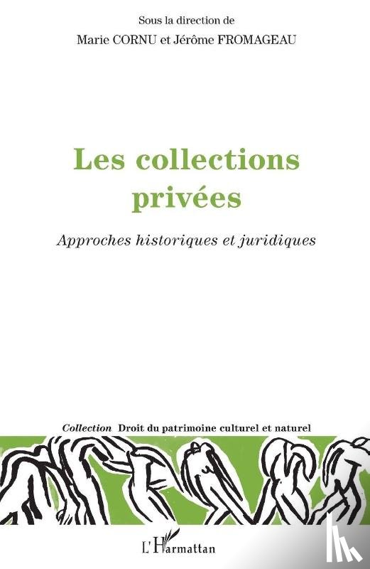 Cornu, Marie, Fromageau, Jérôme - Les collections privées