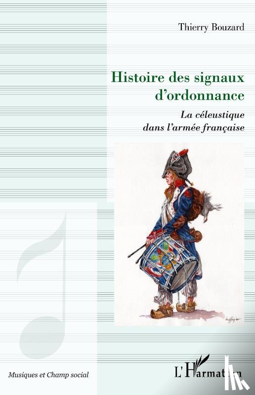 Bouzard, Thierry - Histoire des signaux d'ordonnance