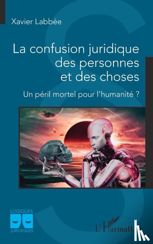 Labbée, Xavier - La confusion juridique des personnes et des choses