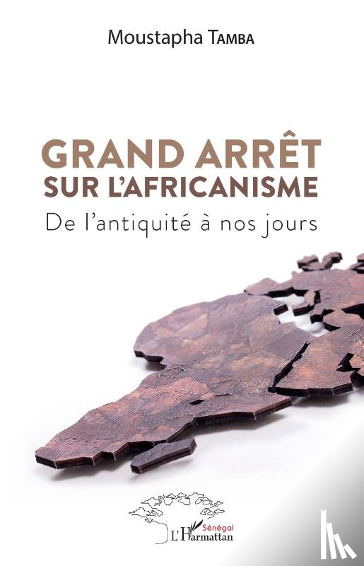 Tamba, Moustapha - Grand arrêt sur l'Africanisme