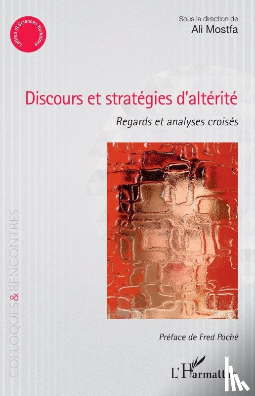 Mostfa, Ali - Discours et stratégies d'altérité