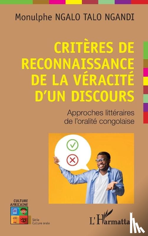 Ngalo Talo Ngandi, Monulphe - Critères de reconnaissance de la véracité d'un discours