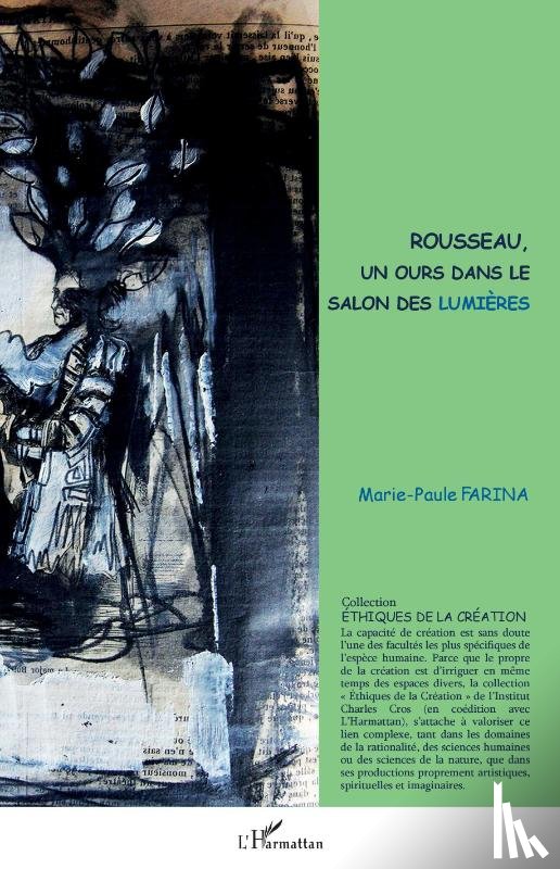 Farina, Marie-Paule - Rousseau, un ours dans le salon des Lumières
