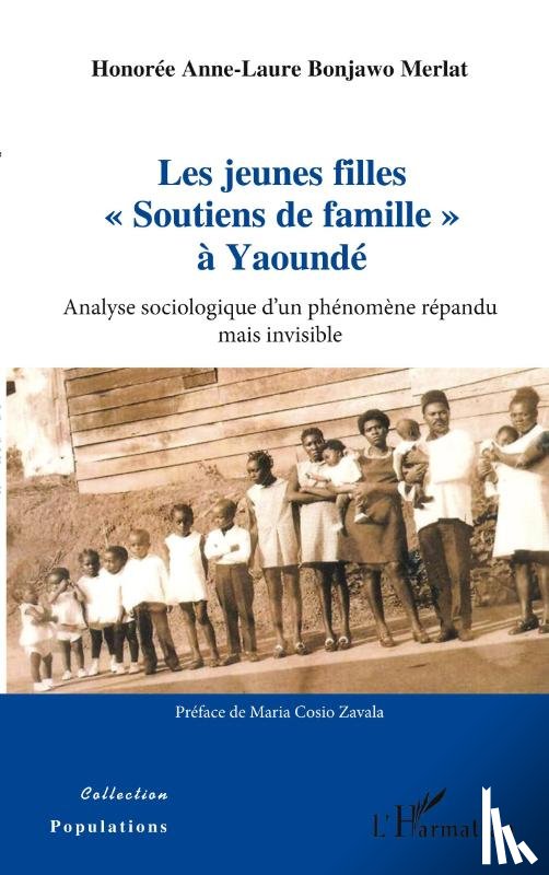 Bonjawo Merlat, Honorée Anne-Laure - Les jeunes filles ' Soutiens de famille ' à Yaoundé