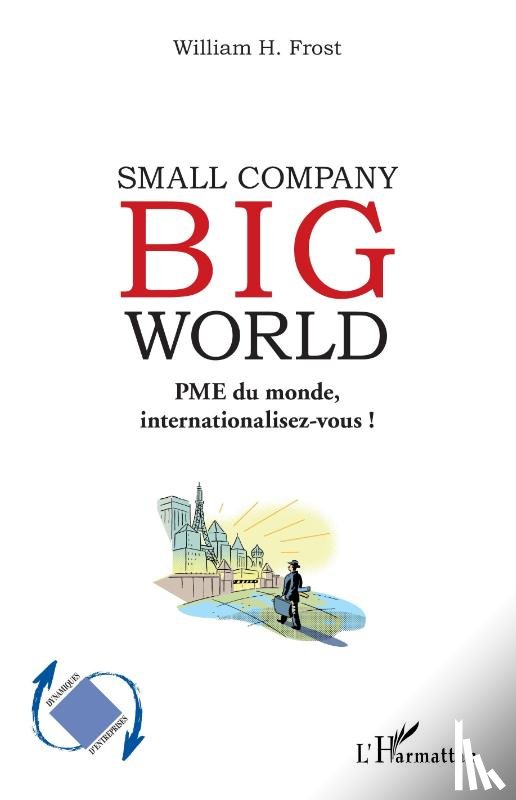 Frost, William - Small Company Big World