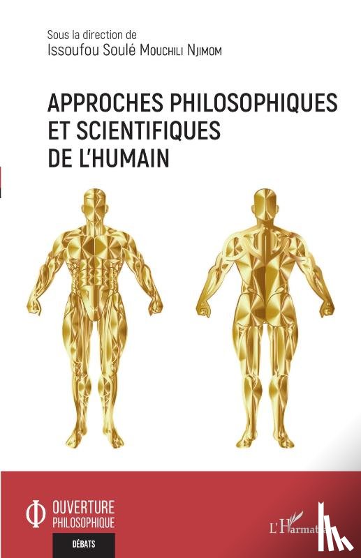 Mouchili Njimom, Issoufou Soulé - Approches philosophiques et scientifiques de l'humain