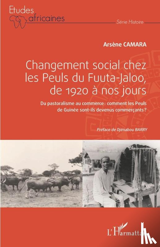 Camara, Arsène - Changement social chez les Peuls du Fuuta-Jaloo, de 1920 à nos jours