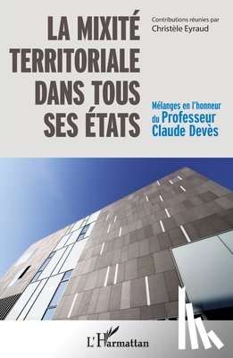 Eyraud, Christèle - La mixité territoriale dans tous ses états