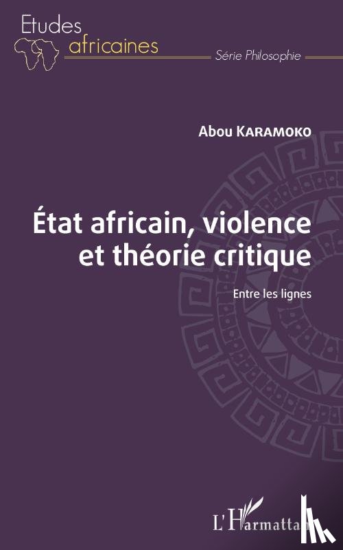 Karamoko, Abou - État africain, violence et théorie critique