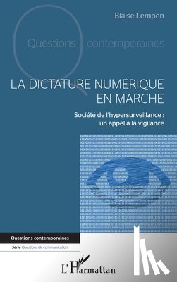 Lempen, Blaise - La dictature numérique en marche