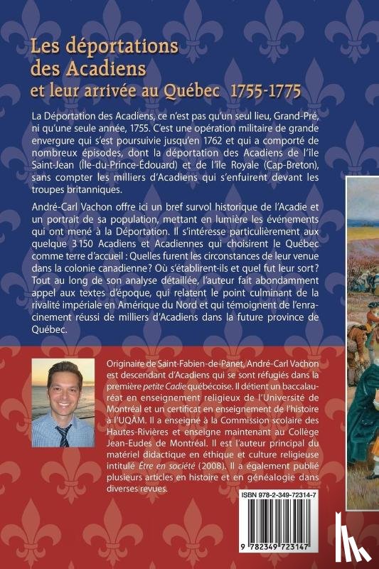 Vachon, Andre-Carl - Les deportations des Acadiens et leur arrivee au Quebec - 1755-1775