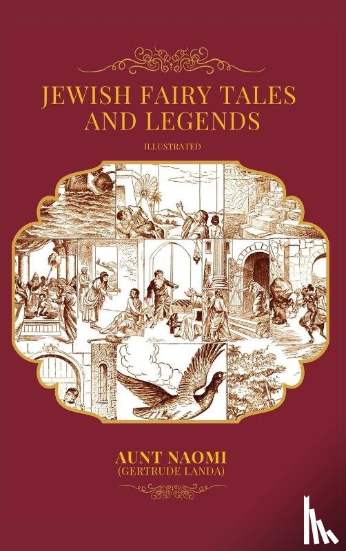 Aunt Naomi (Gertrude Landa) - Jewish Fairy Tales and Legends - Illustrated